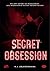 Secret obsession (Secret, #2)