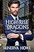 High Rise Dragons Volume One by Minerva Howe