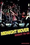 Midnight Mover: A...