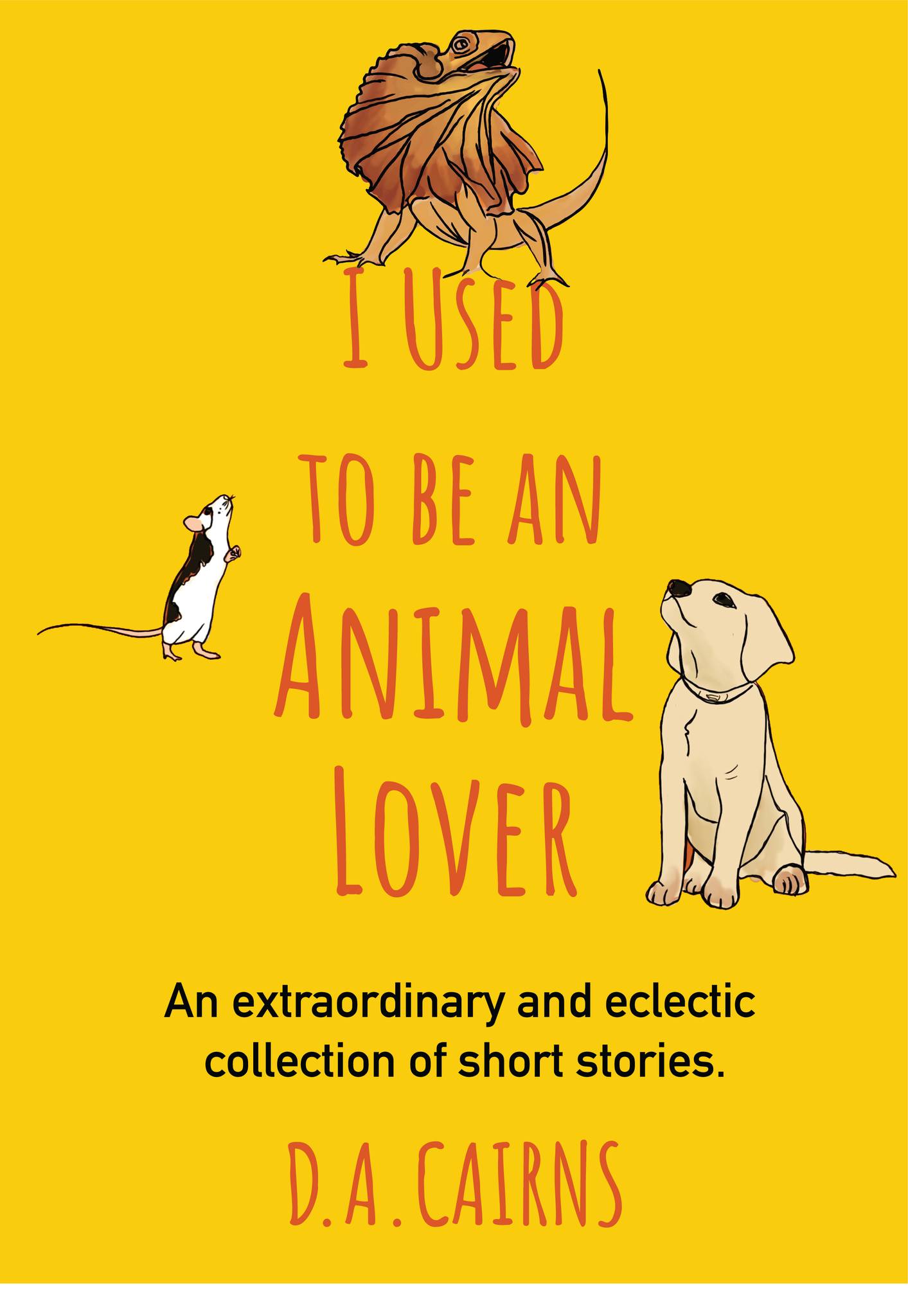 I Used To Be An Animal Lover (Paperback)