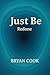 Just Be: Redone
