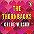 The Thornbacks by Chloe Wilson