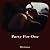Party for One by PK Hunter