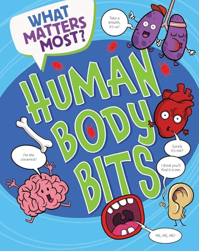 Human Body Bits (What Matters Most?)