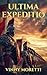 Ultima Expeditio by Vinny Moretti