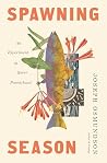 Spawning Season: ...