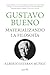Gustavo Bueno, materializando la filosofía by Alberto Esteban Muñoz