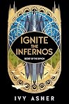 Ignite the Infernos