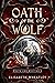Oath of the Wolf (Wrath and Weeping, #2)