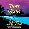 That Night: A Novel