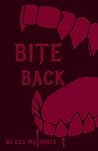 BITE BACK