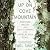 Up on Cove Mountain: Adventure, Tragedy, and a Quest for Meaning on the Appalachian Trail