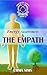 Energy Awareness and The Empath by Emma Sims