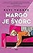 Margo je švorc
