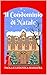Il condominio di Natale: Un calendario dell'Avvento narrativo | Un romanzo corale in 25 episodi di Natale a Colazione (Italian Edition)