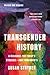 Transgender History, Third ...