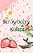 Strawberry Kisses