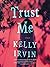 Trust Me