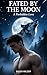 Fated By The Moon: A Clean ...