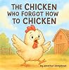 The Chicken Who F...