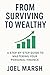 From surviving to wealthy :...