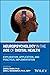 Neuropsychology in the Age of Digital Health: Exploration, Application, and Practical Implementation