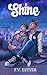 Shine: édition française (French Edition)