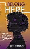 I Belong Here: Wo...