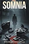 Somnia by Brian Mazzarella
