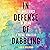 In Defense of Dabbling: The...