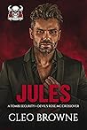 Jules - A Tombs Security + Devil's Rose MC Crossover