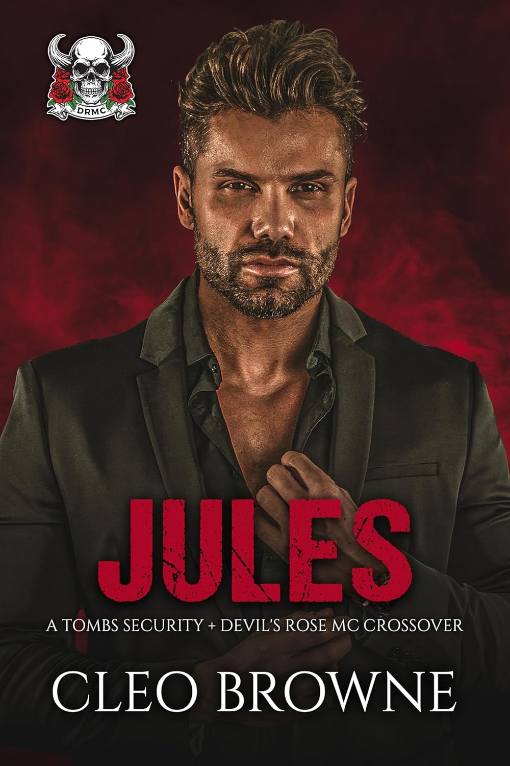 Jules - A Tombs Security + Devil's Rose MC Crossover (Kindle Edition)