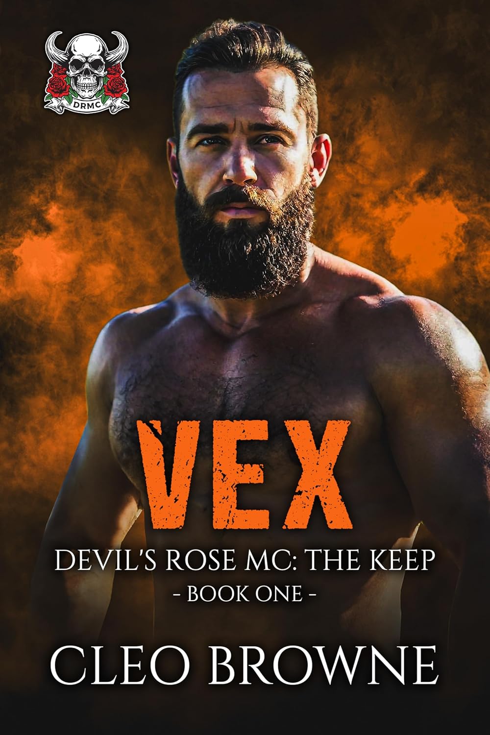 Vex - Book One DRMC The Keep (Devil's Rose MC - The Keep 1)