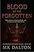 Blood of the Forgotten: Book 1 (The Dragonblood Crown Trilogy)
