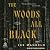The Woods All Black