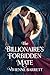 The Billionaire's Forbidden...