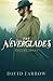 The Neverglades: Volume Three