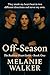 Off Season by Melanie Walker