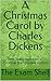 A Christmas Carol by Charles Dickens  by The Exam Shelf