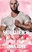 Soldier's Proposal by Lana Love Soldier's Proposal by Lana Love