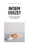 Intiem verzet: Naar een filosofie van nabijheid (Dutch Edition) Intiem verzet: Naar een filosofie van nabijheid (Dutch Edition)