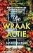 De wraakactie (Dutch Edition)