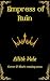 Empress of Ruin by Lilith Vale