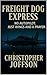 Freight Dog Express by Christopher Joffson Freight Dog Express by Christopher Joffson