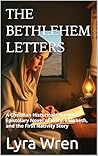 THE BETHLEHEM LET...