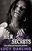 Her Deadly Little Secrets by Lucy Darling