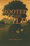 Rooted in the Wild