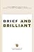 Brief & Brilliant: How to s...