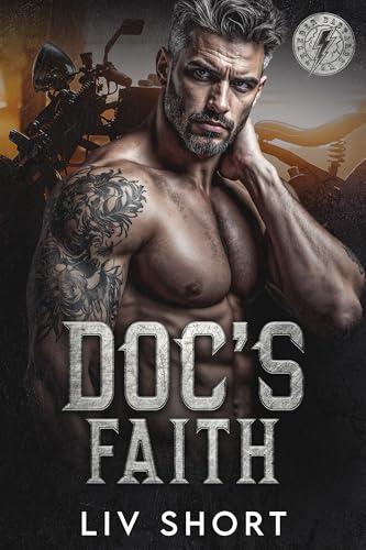 Doc's Faith : An Age-Gap Instalove Romance (Thunder Bastards MC Book 3)