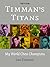 Timman's Titans: My World Chess Champions